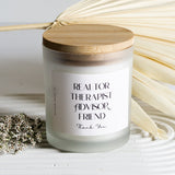 Realtor Therapist Advisor Friend, Thank You Gift, Closing Gift, Gift for Realtor, Homeowner Gift, Real Estate Gift, Thank You Candle
