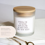 Having Me As Your Son In Law Is the Only Gift You Need, Dad Gift, Mom Gift, Gift from Son In Law, Funny Candles, Mother of Bride Gift