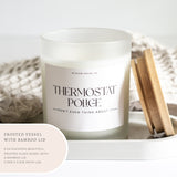 Thermostat Police, Funny Candles, Dad Gift, Roommate Gift, Mom Gift, Grandpa Gift, Gift for Him, Husband Gift, Coworker Gift, Boss Gift