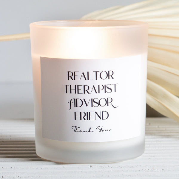 Realtor Therapist Advisor Friend, Thank You Gift, Closing Gift, Gift for Realtor, Homeowner Gift, Real Estate Gift, Thank You Candle