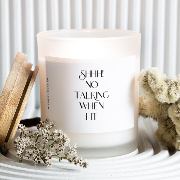 Shhh No Talking When Lit, Funny Candles, Mom Gift, Teacher Gifts, Gift for Her, New Mom Gift, Relaxation Candle, Meditation Candle