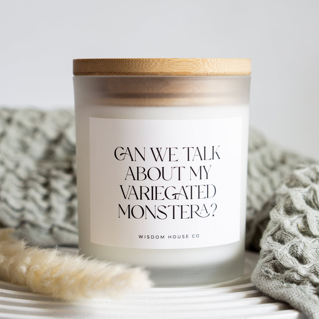 monstera plant quotes Can We Talk About My Variegated Monstera, Plant Mom, Plant Lady, Plant – Wisdom House Co